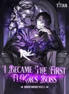 I Became The First Floor’s Boss